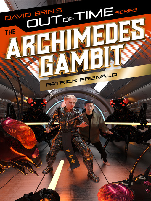Title details for The Archimedes Gambit by Patrick Freivald - Available